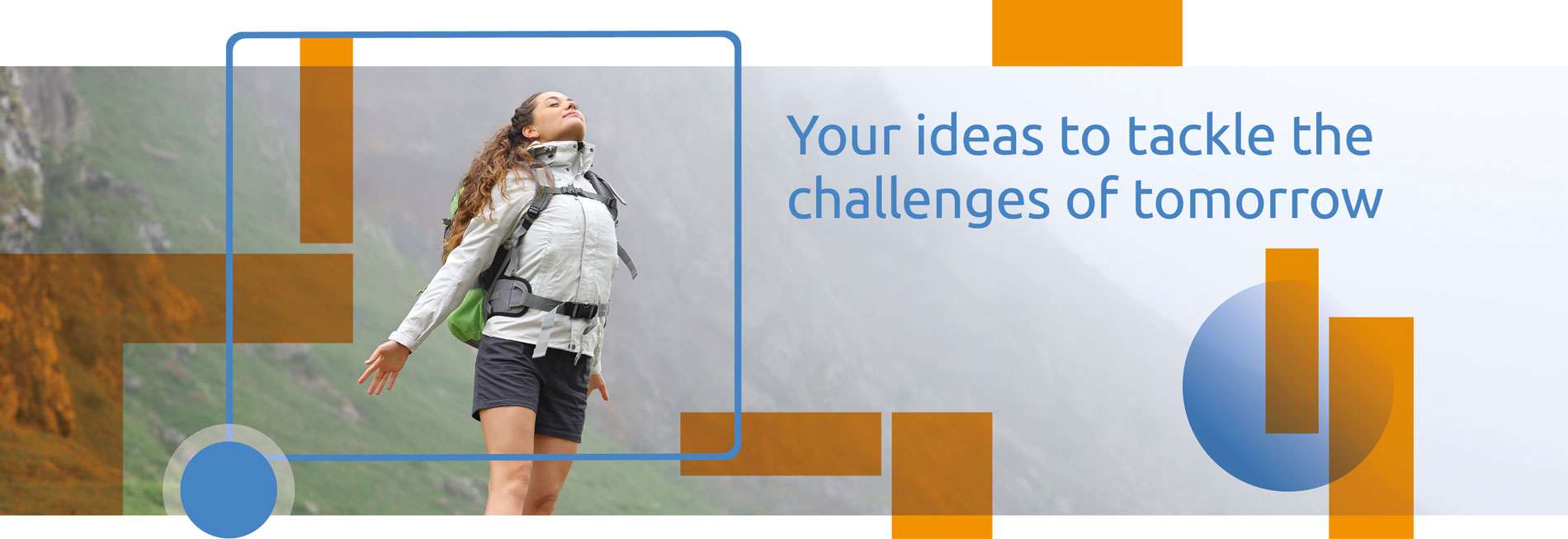Your ideas to tackle the challenges of tomorrow